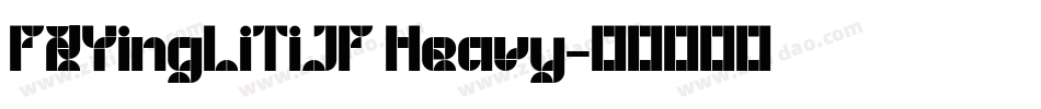 FZYingLiTiJF Heavy字体转换